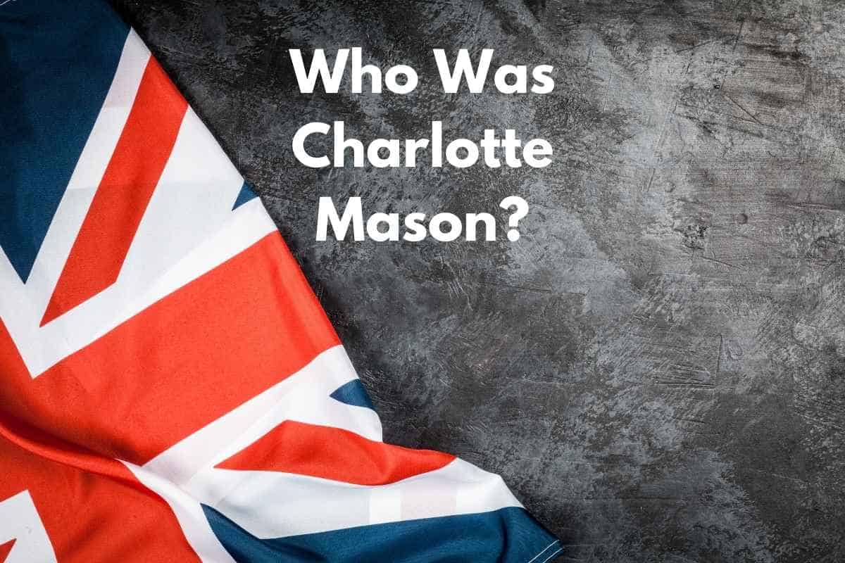 British flag with "who was charlotte mason"